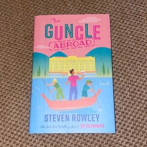 THE GUNCLE ABROAD BY STEVEN ROWLEY